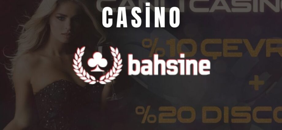 Bahsine Casino