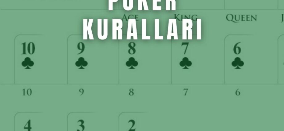 Poker Kuralları Nedir - Poker Nasıl Oynanır